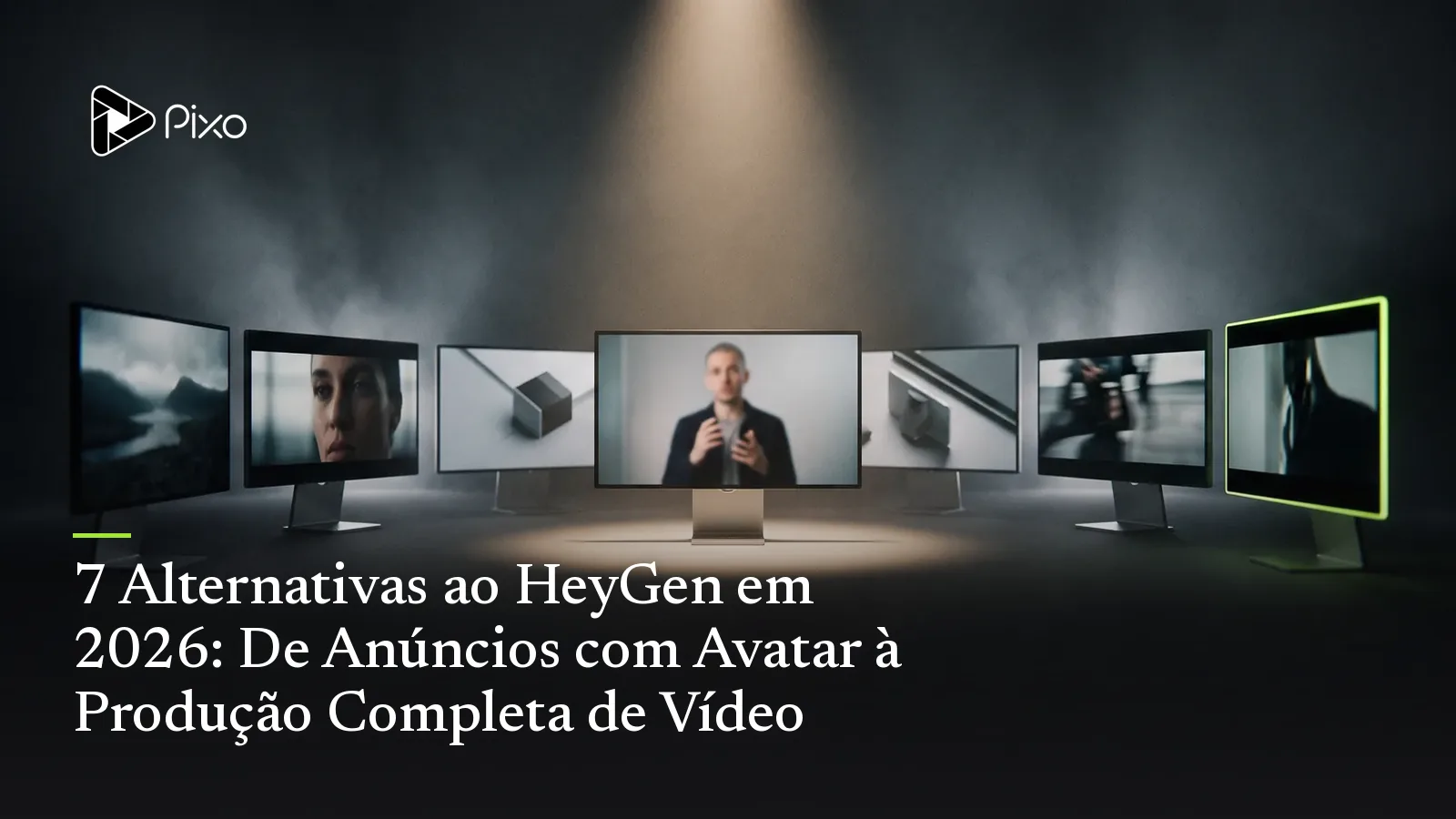 7 Alternativas ao HeyGen em 2026: De Anúncios com Avatar à Produção Completa de Vídeo