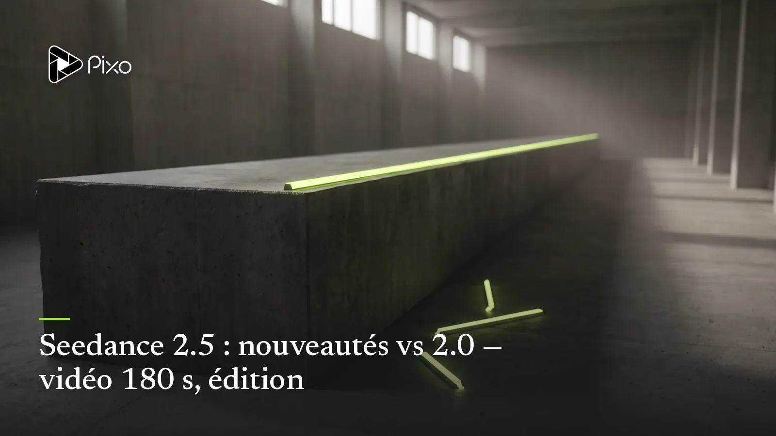 Seedance 2.5 : nouveautés vs 2.0 — vidéo 180 s, édition