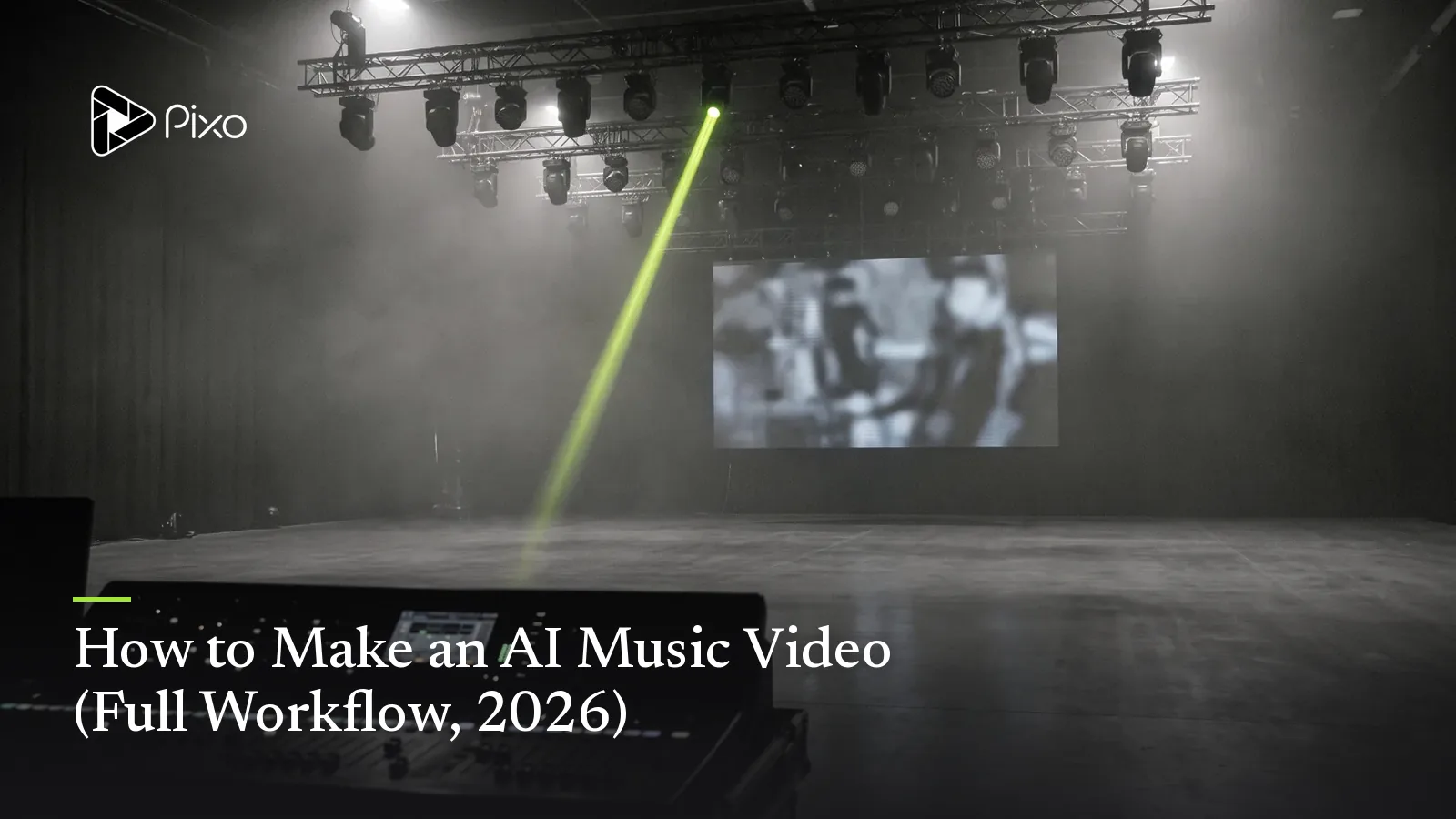 How to Make an AI Music Video (Full Workflow, 2026)