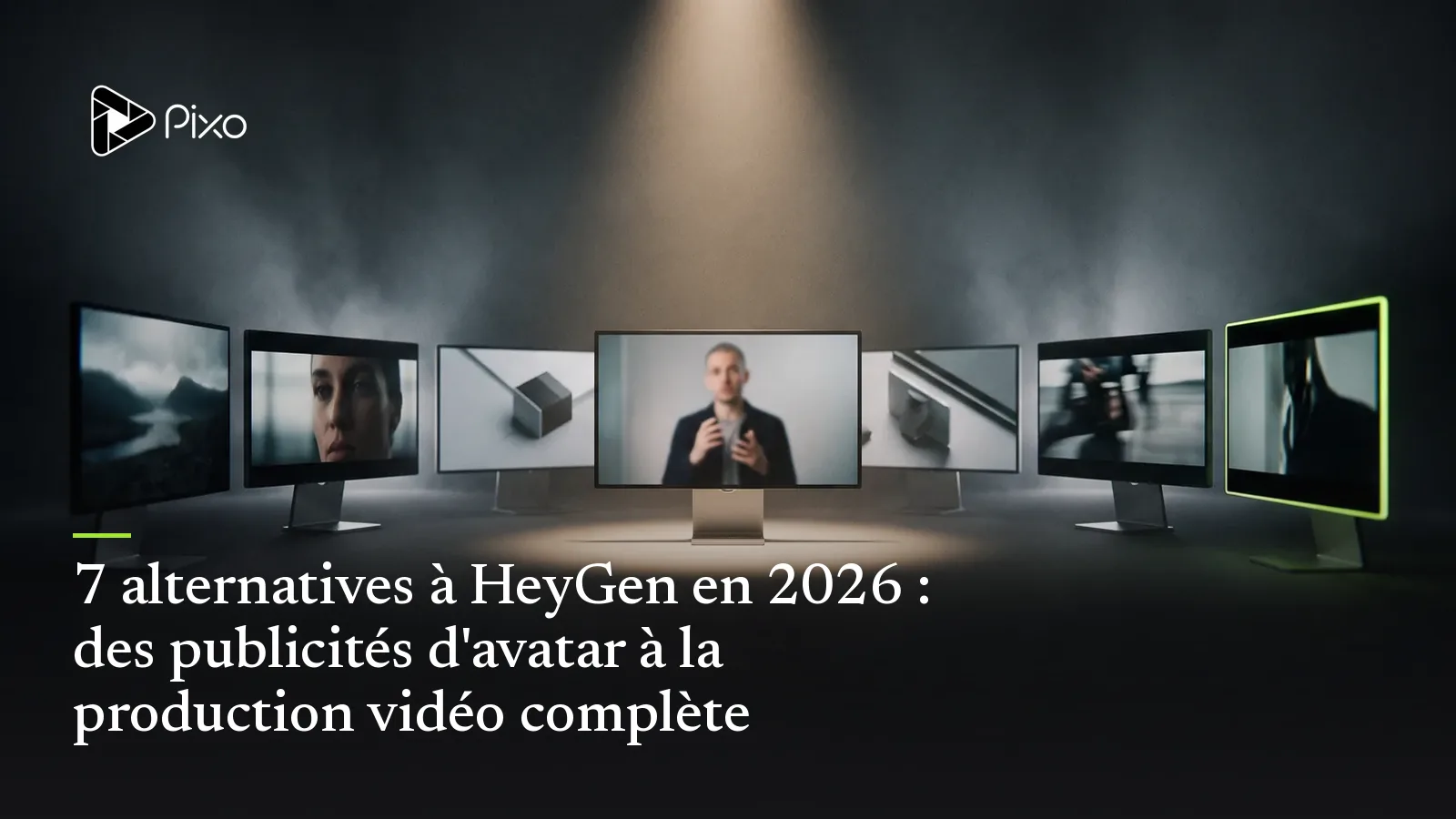 7 alternatives à HeyGen en 2026 : des publicités d'avatar à la production vidéo complète