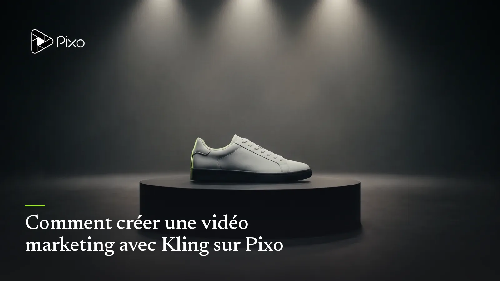 Comment créer une vidéo marketing avec Kling sur Pixo