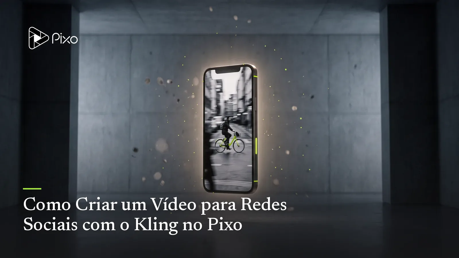 Como Criar um Vídeo para Redes Sociais com o Kling no Pixo